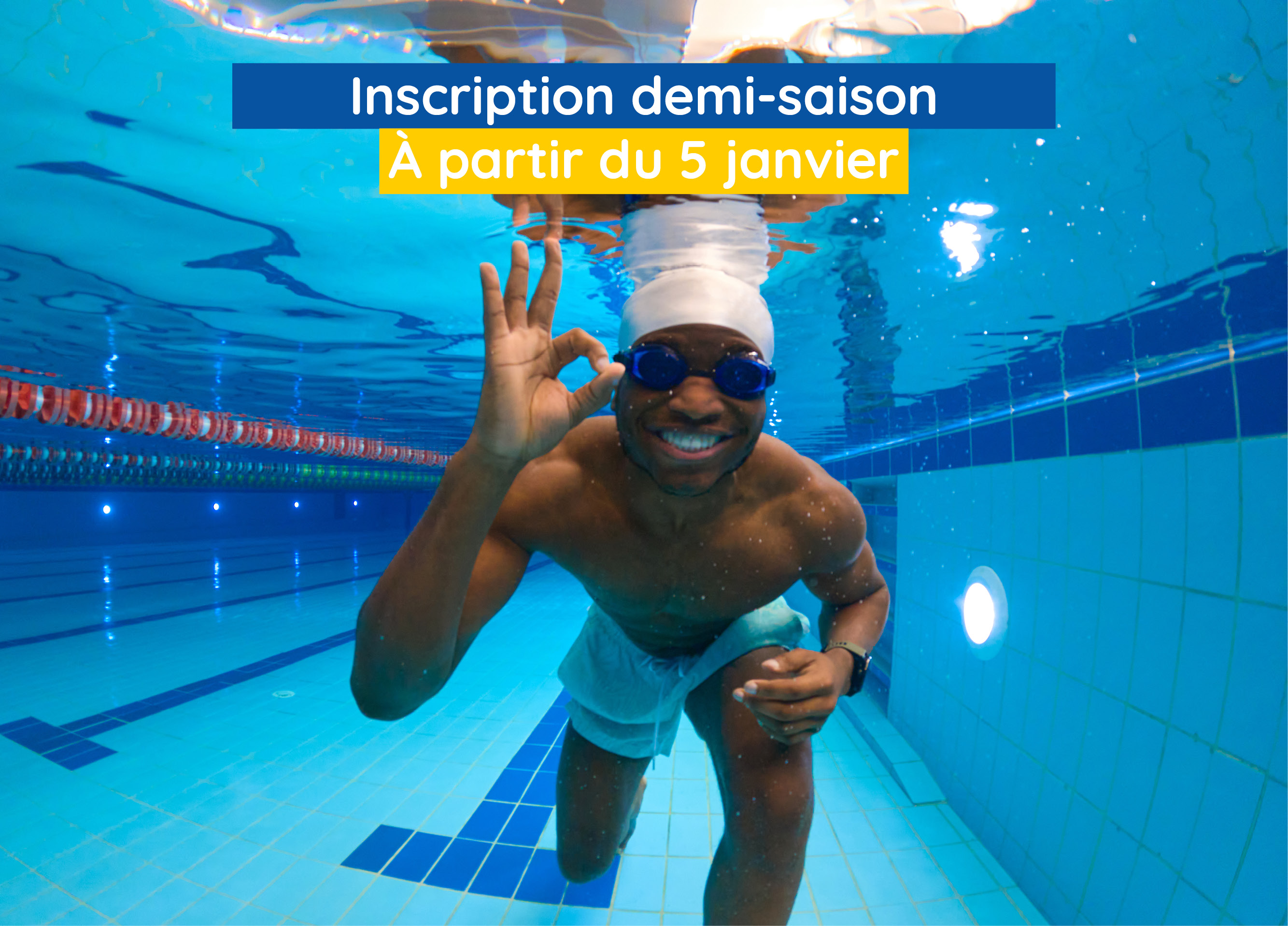 Inscriptions demi-saison 